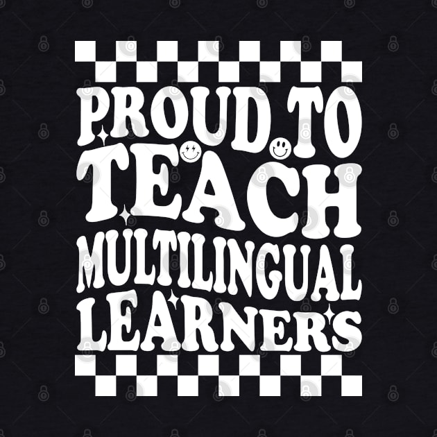 Celebrating Diversity in Education Proud To Teach Multilingual Learners by greatnessprint